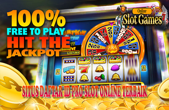 DAFTAR SITUS ID PRO SLOT ONLINE TERPERCAYA